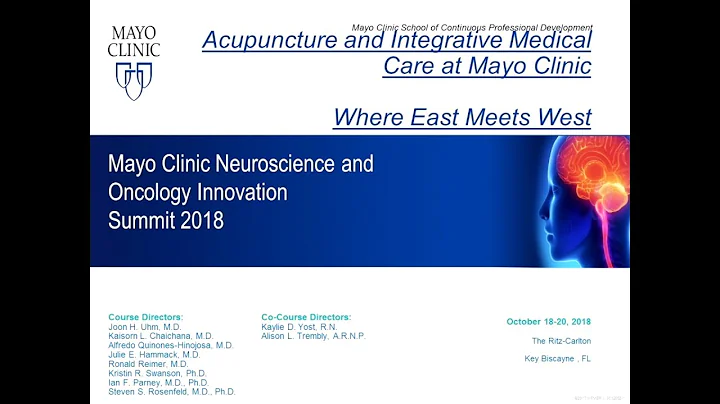 Acupuncture and Integrative Medical Care at Mayo C...