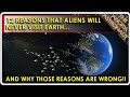 Aliens ARE here! Angry shatters the 12 Barriers to Extraterrestrial Civilizations!