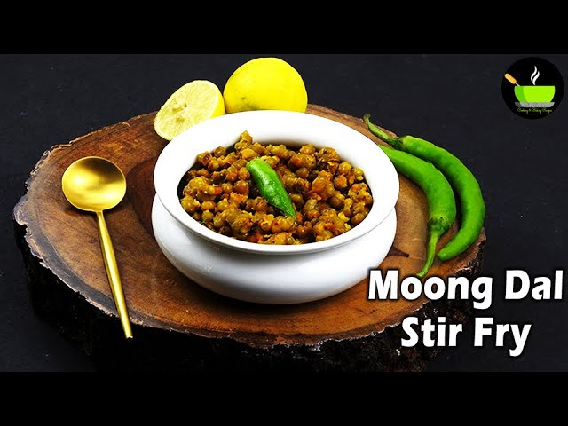 Moong Dal Stir Fry | Green Moong Masala Stir Fry Recipe | Green Gram Recipes | High Protein Recipe | She Cooks