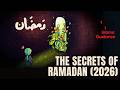 The Secrets Of Ramadan 2026