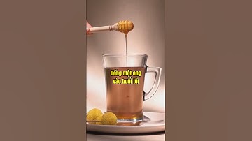 6 thời điểm uống mật ong tốt cho sức khỏe - Ds Đại Minh #dsdaiminh #shorts #honey #mậtong #health