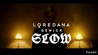 Loredana Genick Slow Resimi