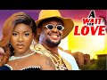 A WAIT FOR LOVE - ZUBBY MICHAEL/ DESTINY ETIKO 2024 LATEST NIGERIAN MOVIE