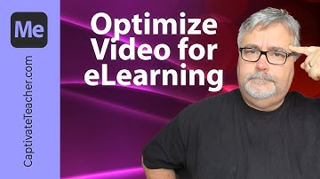 Optimize Your Videos for Your Adobe Captivate eLearning