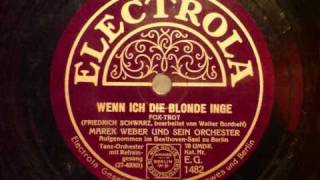 Marek Weber - Wenn ich die blonde Inge