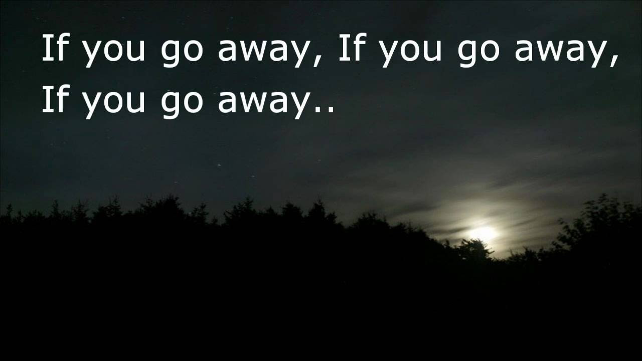 Julio Iglesias If You go away Lyrics