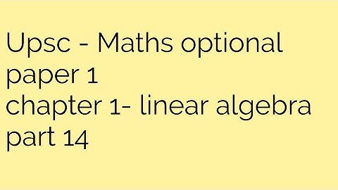 Upsc -Ias- ifos-maths optional | linear algebra| part 14| solutions of system of Linear equations