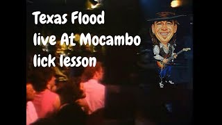 Stevie ray vaughan - texas flood ( lick 0:30 )/(tabs) live at the el
mocambo