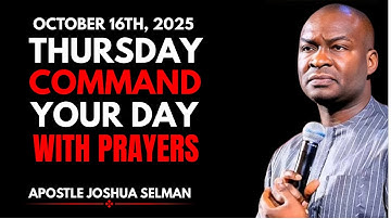 [Thursday 16th October 2025] Early Morning Powerful Prophetic Morning Prayer |Apostle Joshua Selman