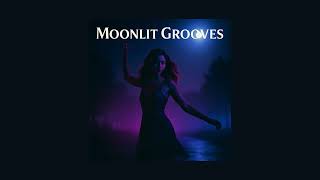 Moonlit Grooves | Smooth Nu‑Disco x Dreamy Night Vibes