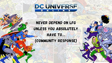 DCUO Has An LFG Problem