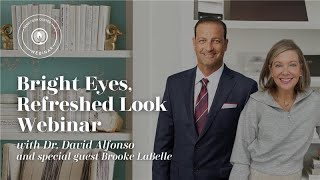 Blepharoplasty Surgical Webinar with Dr. David Alfonso and Special Guest, Brooke