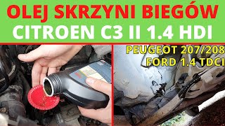 Oil change in manual gearbox 1.4 HDI/1.4 TDCI  Citroen C3 II Peugeot 207 208 Ford PSA