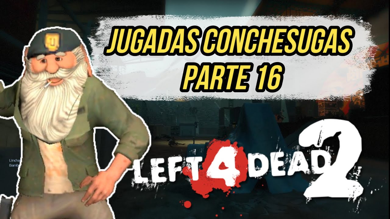MOMENTOS EN EL LEFT 4 DEAD PARTE 16