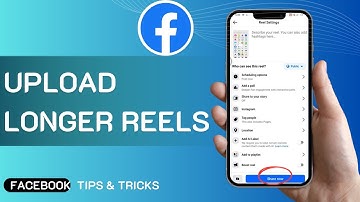 How To Upload Longer Reels On Facebook (Quick Guide)