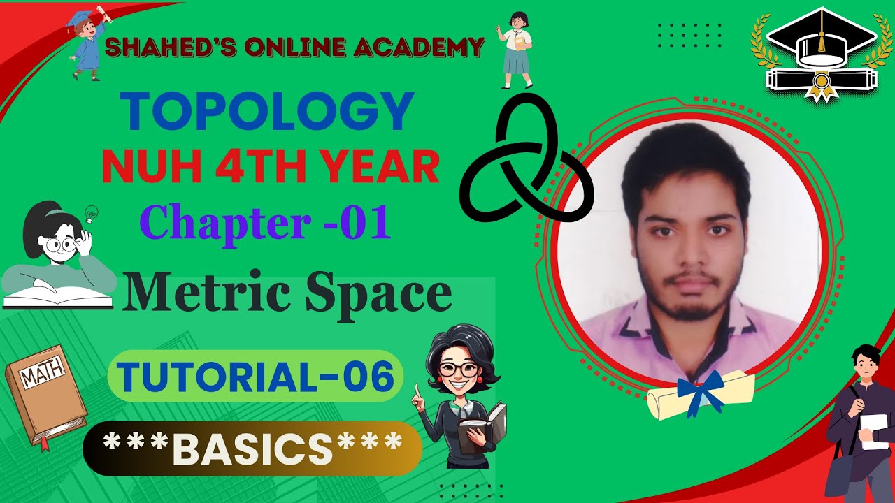 Topology Chapter-01[ Metric Space ] Tutorial - 06 - YouTube