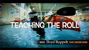 Teaching The Roll: Pro Advice for Kayaking Instructors