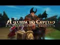 A QUEDA DO CAPITÃO ♫ | Lendários