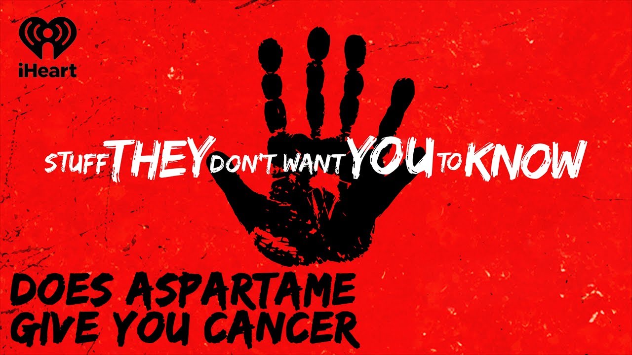 Does Aspartame Give You Cancer Stuff They Dont Want You To Know 