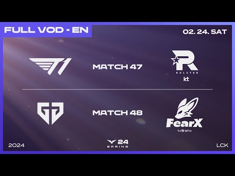 T1 vs KT - GEN vs FOX | 2024 LCK Spring Split
