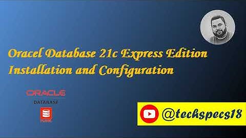 Complete Installation and Configuration | Oracle Database| DB 1 | Tech Specs