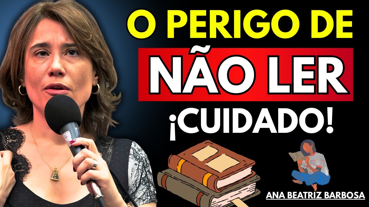 Por Que Ler 20 Minutos por Dia RECONFIGURA Completamente o Seu CÉREBRO – Ana Beatriz Barbosa
