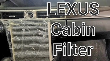 Change Your Lexus GS350 Cabin Filter!
