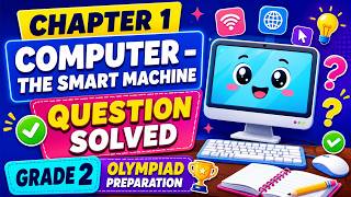 Computer – The Smart Machine | Class 2 Chapter 1 Full Explanation | ICSO 2026 Prep | SOF Olympiad