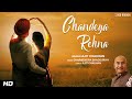 Chandeya Rehna | Ajit Chauhan | Dharmendra Bhadouriya | Latest Punjabi Song 2022