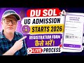 DU SOL UG Admission Starts 2026- Registration Form Kaise Bharein Full Process