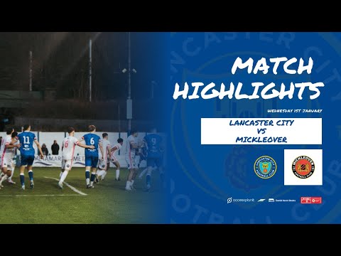 Lancaster Mickleover Goals And Highlights