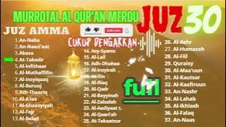 Murottal Al Qur'an Merdu Juz 30  ❗ Juz Amma ❗ Ust Razzani menyejukkan hati