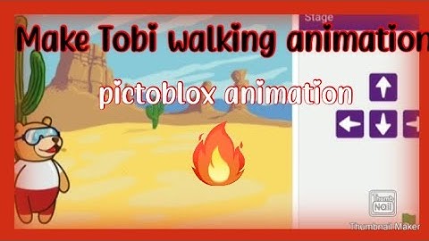 How to make Tobi walking animation.Pictoblox