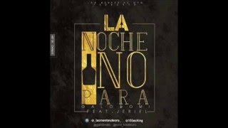 Galo y Omi Ft. Jeriel - La Noche No Para