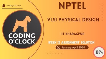 NPTEL VLSI Physical Design Week 8 Quiz Assignment January - April 2025 IIT Kharagpur