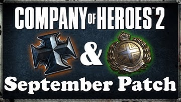 COH2 September Patch Preview: OKW & UKF