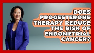 Does Progesterone Therapy Reduce the Risk of Endometrial Cancer? | Menopause Support Network News