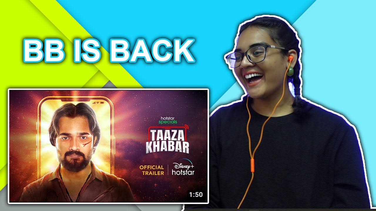 Bhuvan R Neha Taaza Khabar Trailer REACTION | Bhuvan Bam | BB Ki Vines Productions ...