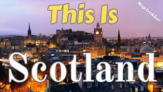 This is Scotland - Travel Video.