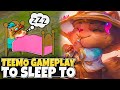 3 hours of relaxing high elo teemo gameplay to fall asleep to