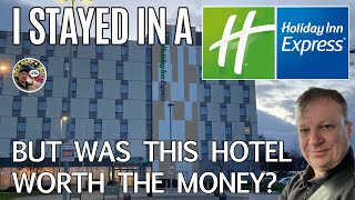 I Stayed in a Holiday Inn Express! Convenient, but was it worth the Money?