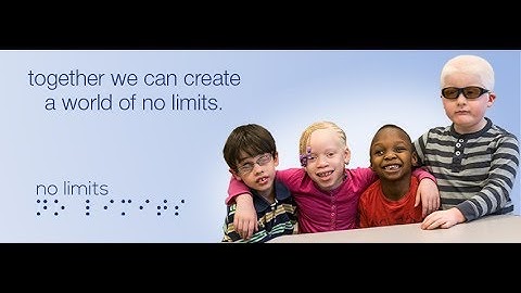 AFB Envisions a World of No Limits for Children with Visual Impairments