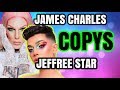 JAMES CHARLES COPYS JEFFREE STAR