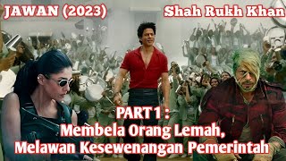 (PART 1) Film Terbaru Shah Rukh Khan yang Kalian Tunggu || Alur Cerita Film India