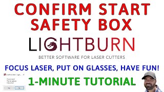 Confirm Start Safety Box | Enable Job Checklist | LightBurn Software Tutorial screenshot 5