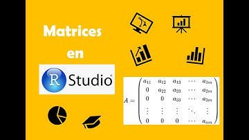 Matrices en R Studio [Curso de R Studio 2022]