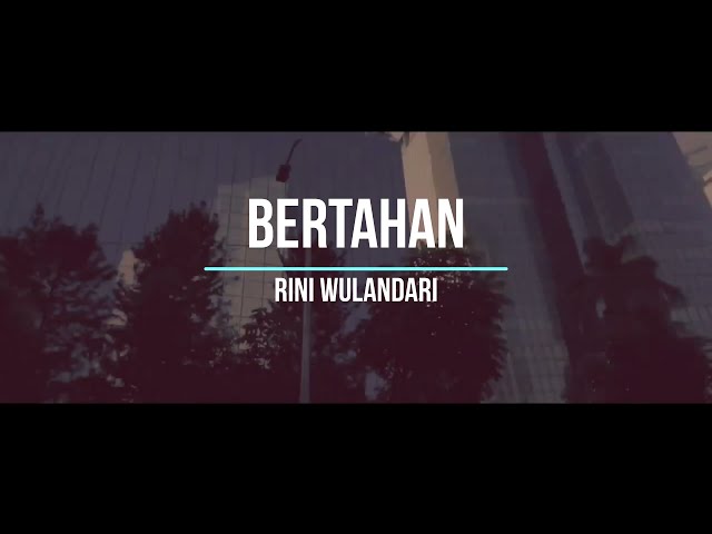 Bertahan -  Rini Wulandari Official Lirik class=