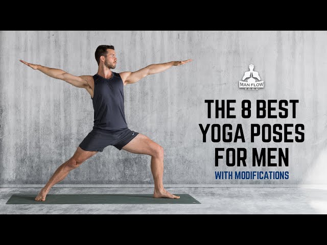 Hard Yoga Poses for Men (Must Do's) - Man Flow Yoga