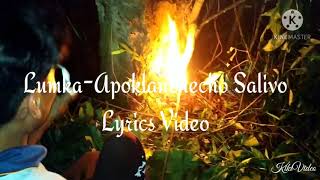 Lumka- Apoklanchecho salivo|Lyrics video|Lotha song|Song Lyrics