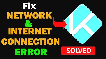 Fix Kodi Browser App Network & No Internet Connection Error Problem in Android Smartphone
